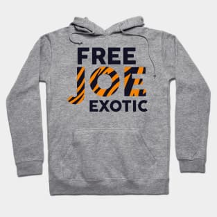 Quotes joe exotic Free Hoodie